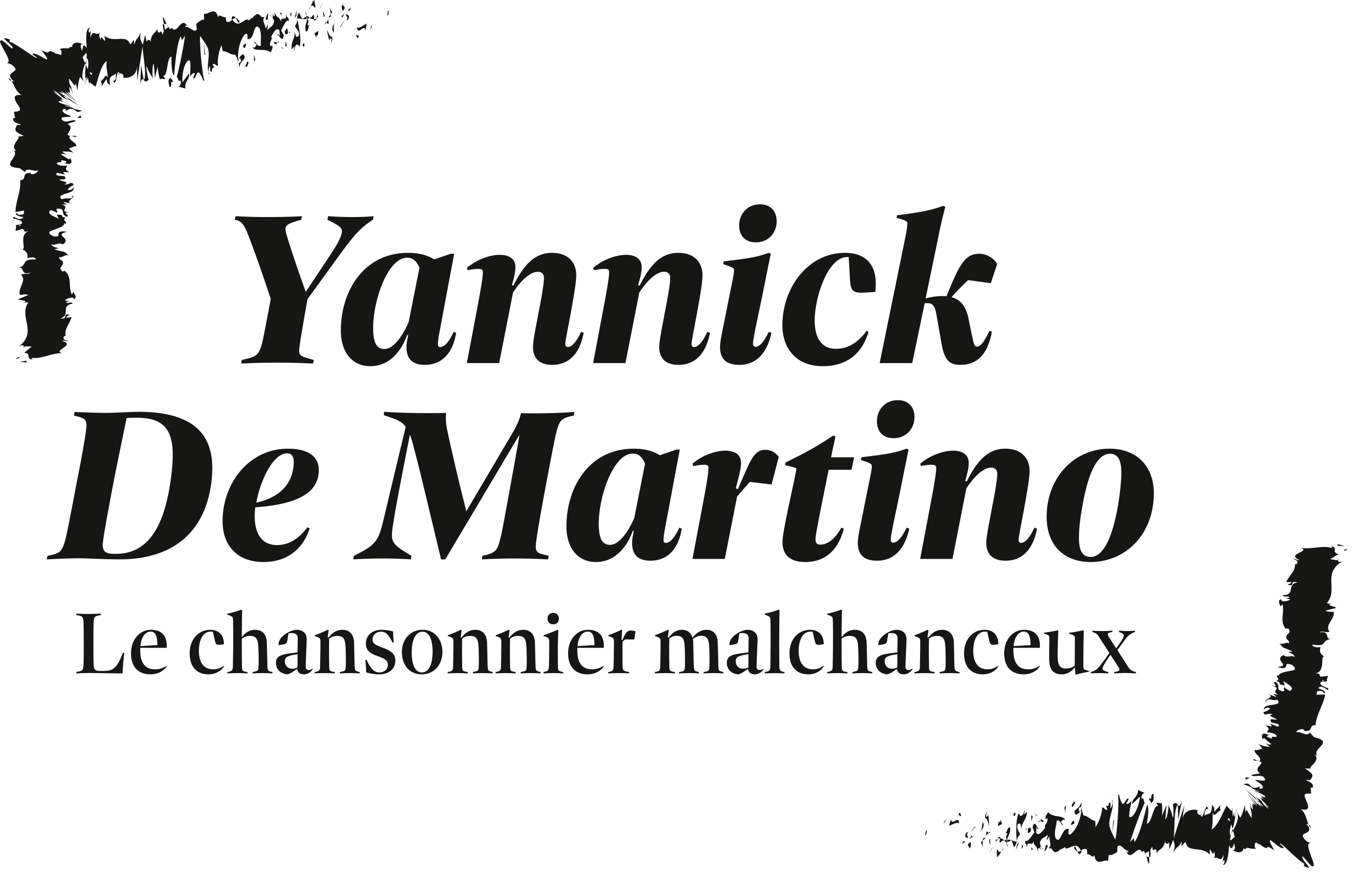 Yannick De Martino : le chansonnier malchanceux